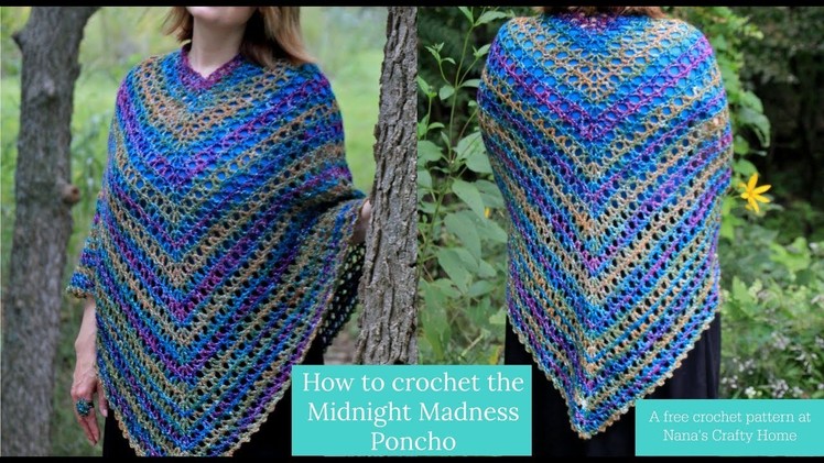 How to Crochet the Midnight Madness Poncho a Free Pattern!