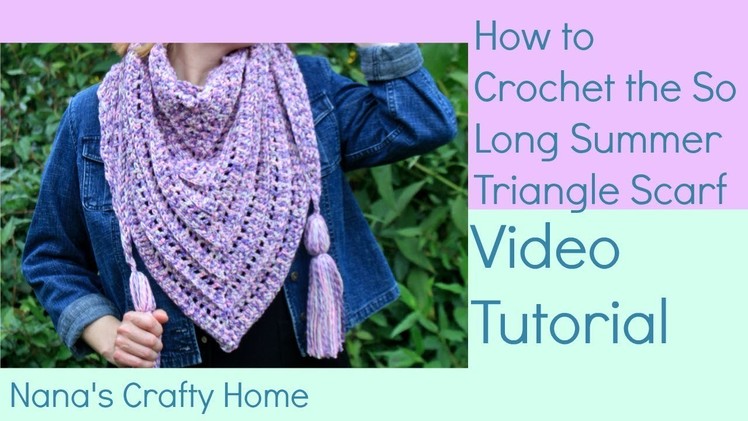 How to Crochet the So Long Summer Scarf a free crochet pattern!
