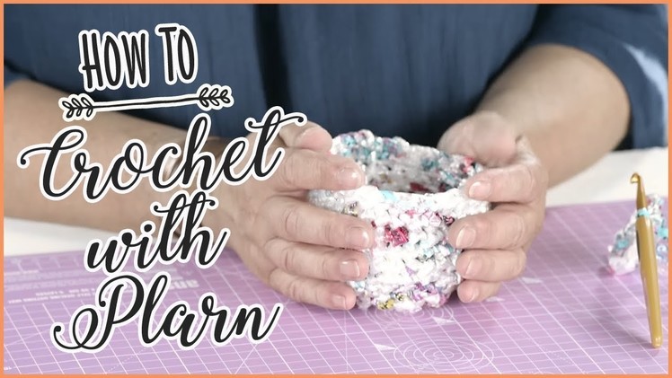How To Crochet With Plastic Bags: Crochet Plarn Tutorial