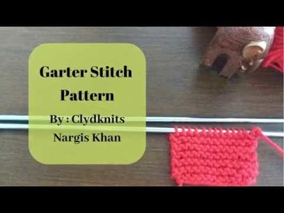 How to Knit the Garter Stitch for Beginners In Urdu By Clydknits.