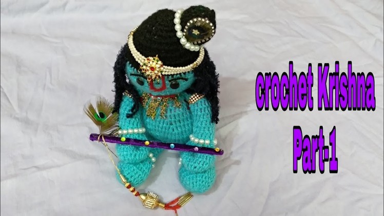 How to make crochet Krishna, baal-gopal at home (part-1).