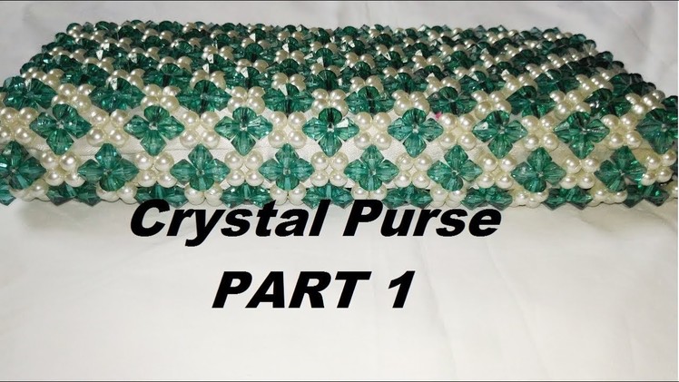 How to make  Crystal  Purse. Part 1 |  Nomi.Namita's crafts