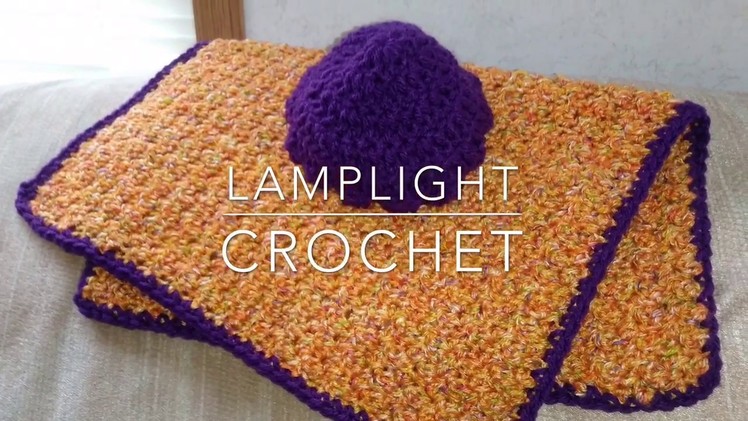 Lamplight Crochet Tutorial: Babydoll Blanket and Hat Set