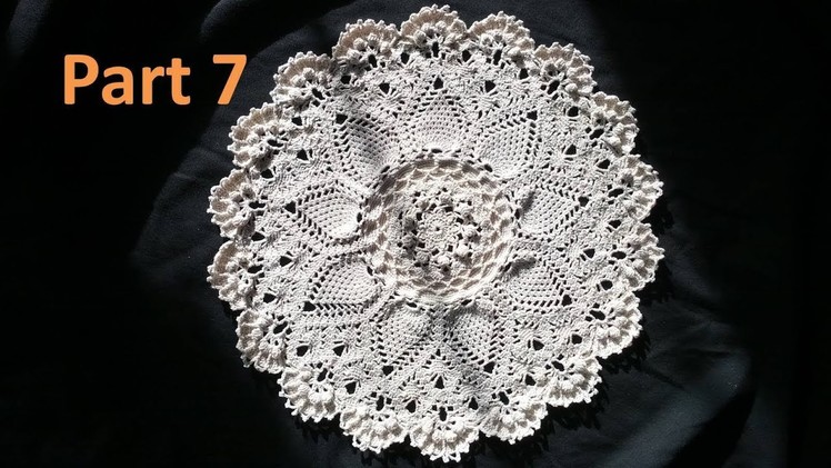 Learn How to Crochet the Advanced Pineapple Cluster Stitch Doily Tutorial -Part 7
