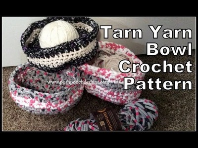 Tarn Yarn Bowl Crochet Pattern