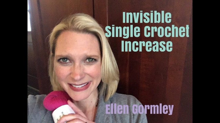 How to Invisible Single Crochet Increase