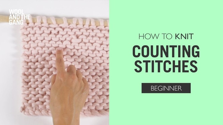 How to Knit: Counting stitches