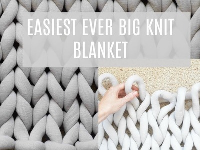 How To Make A Big Knit Blanket