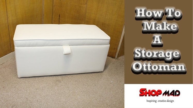 How To Make A DIY Storage Ottoman In White faux Leather