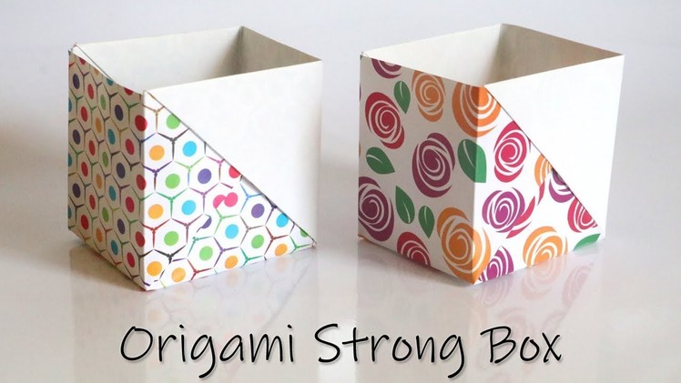 How to Make a Strong Box from Paper | Easy Origami Tutorial