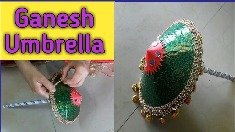 How to make easy Umbrella for ganesh chaturthi.vinayaka chavithi.How to make diy craft umbrella