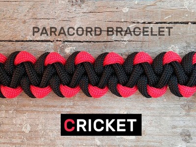 How to make Paracord Bracelet Cricket
