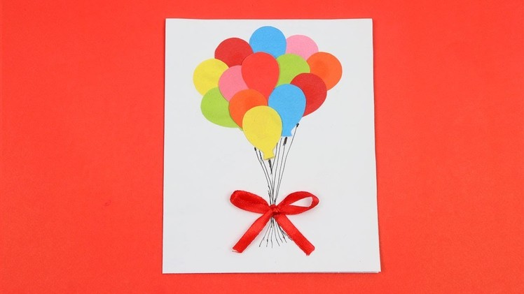 How to Make Quick & Beautiful Handmade Balloon Greeting Card Step by Step DIY Easy Greeting Cards
