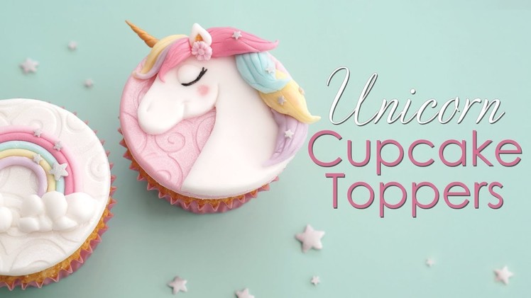 How to Make Unicorn and Rainbow Cupcake Toppers