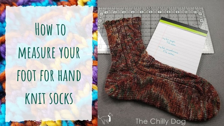 How to Measure Your Foot for Hand Knit Socks