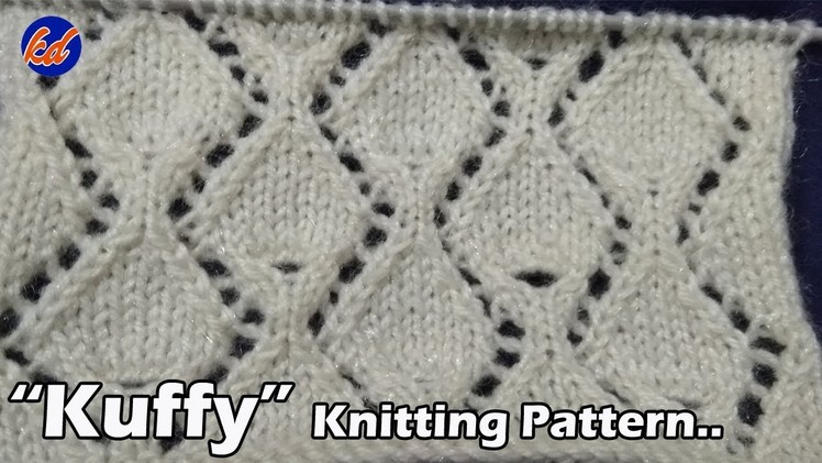 "KUFFY"  Beautiful Knitting pattern Design 2018