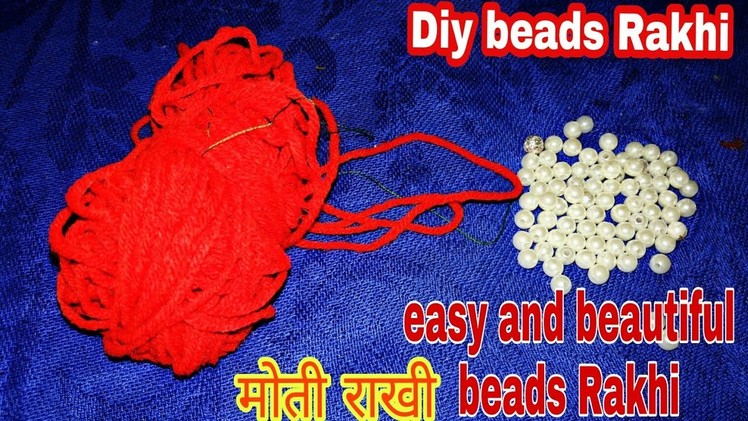 #Rakhi#beadsRakhi || how to make beads Rakhi | Pearls Rakhi making || मोती राखी | Diy Rakhi craft