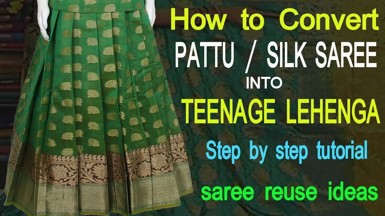 old saree convert into lehenga