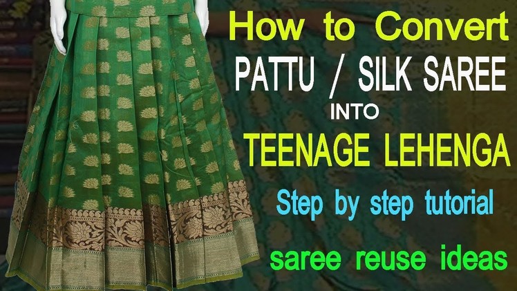 Saree into lehenga in tamil | convert silk saree into lehenga, how to make lehenga from old saree
