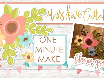 1 Minute Make - Flower Group - Layered SVG How To Tutorial Cricut Explore Maker Silhouette Cameo