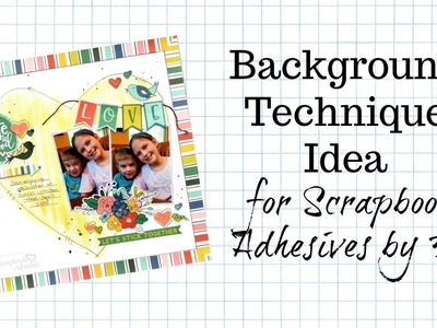 Background Technique Idea for a Scrapbook Layout