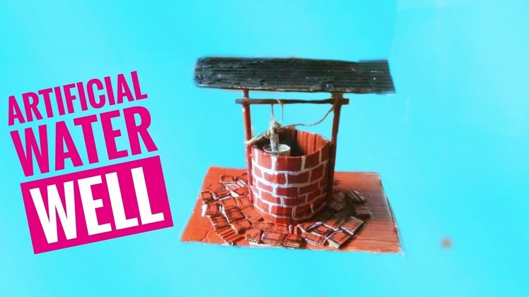 How to Make a Artificial Water Well(cardboard craft)