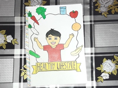 How to make a magazine for school project on healthy lifestyle