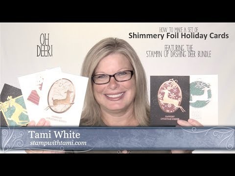 How to make a set of shimmering foil holiday Dashing Deer Cards featuring Stampin Up