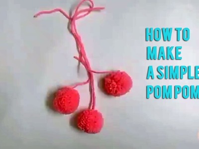 How To Make A Simple Pom Pom