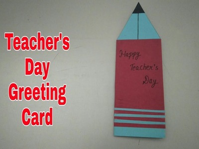 How to make Teacher's Day greeting card || Card making ideas || Pencil shape greeting card