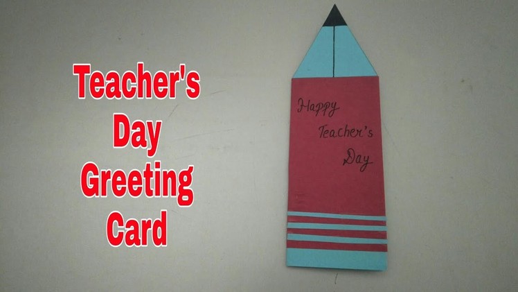 How to make Teacher's Day greeting card || Card making ideas || Pencil shape greeting card