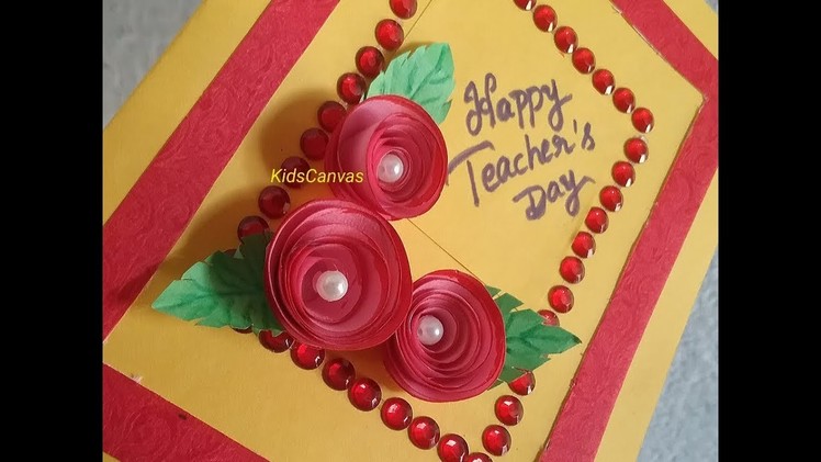 How to make teacher's day greeting card at home l DIY 3d roses greeting card ,children's day special