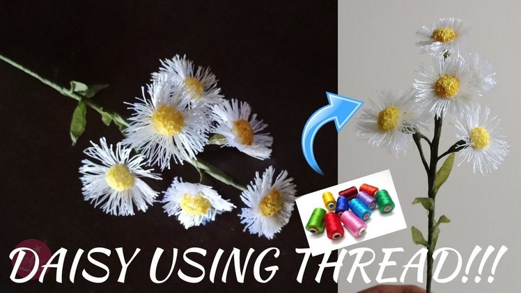How to make wild white daisy flower bunch using silk thread or cotton thread