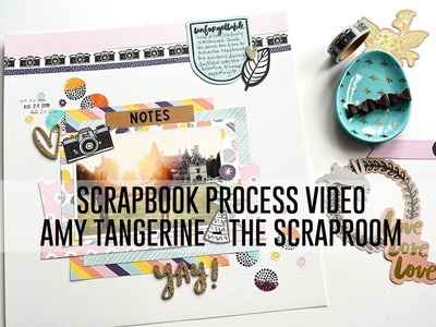Scrapbook Process Video - Yay! (The Scraproom. Amy Tangerine)
