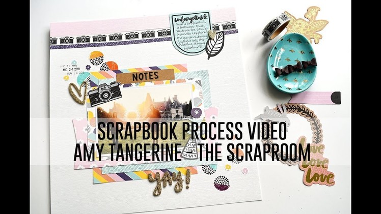Scrapbook Process Video - Yay! (The Scraproom. Amy Tangerine)