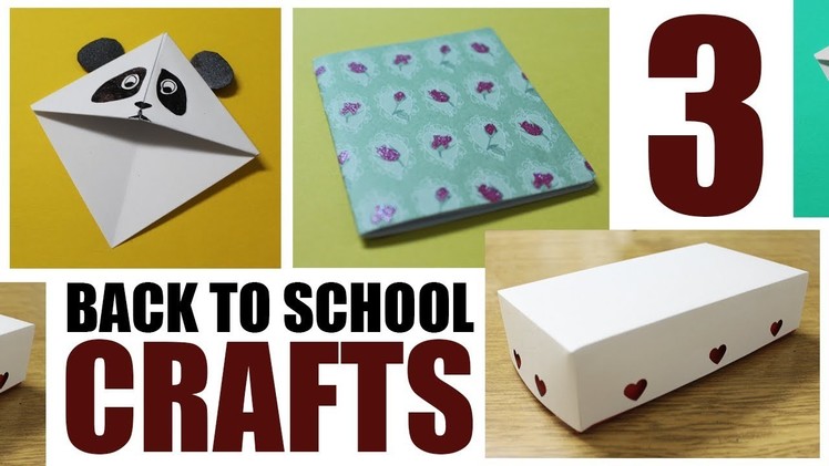 3 Back to School Paper Crafts - DIY School Supplies
