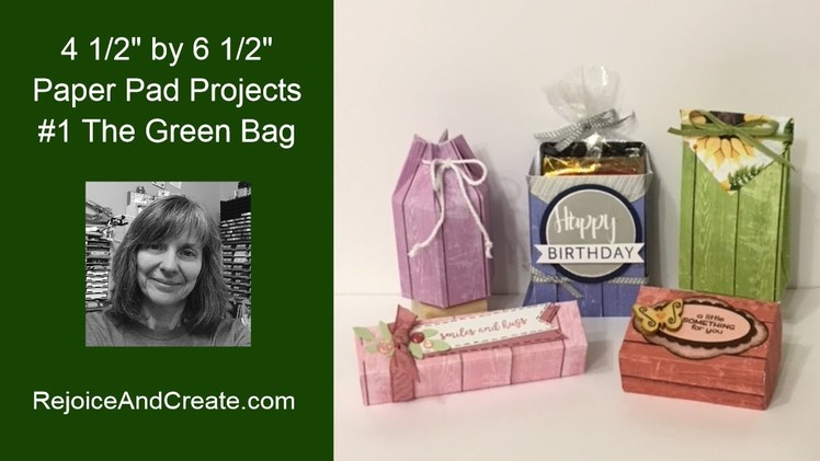 4 1.2” by 6 1.2” Paper Pad Projects #1 The Green Bag