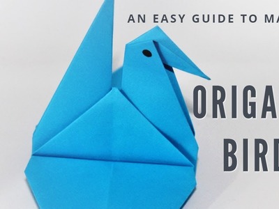 An Easy Guide To Make Origami Bird | How To Make Origami Bird