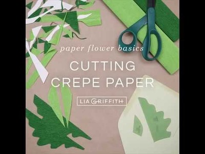 Crepe Paper Flower Basics - Cutting Crepe Paper