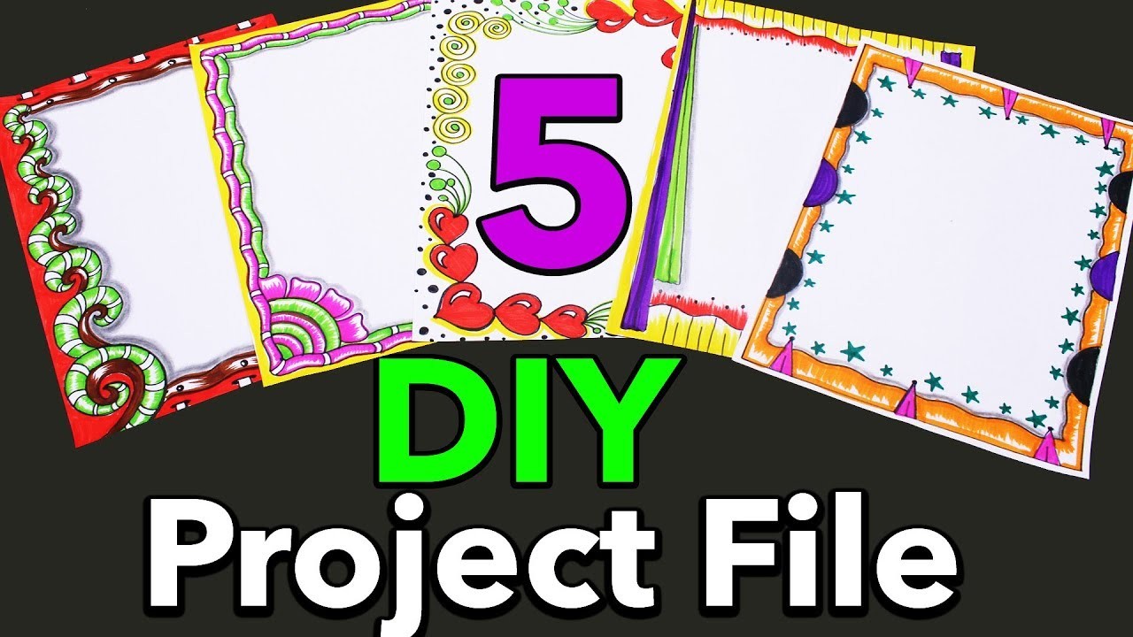 Diy Border Designs On Paper Project Work Designs Borders For Projects My Creative Hub 1280 x 720 jpeg 205 kb. mycrafts com