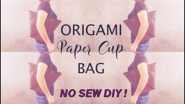 DIY No Sew Origami Paper Cup Tote Bag