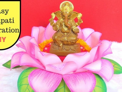 Ganpati decoration ideas 2018| Easy Eco friendly paper Lotus decoration|Ganesh singhasan