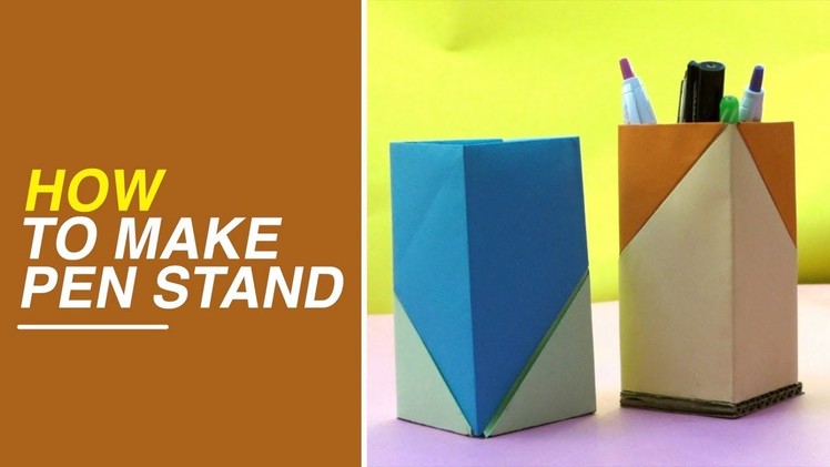 How to Make a Beautiful Pen Stand | Easy DIY Home Decors | Creative Paper Works