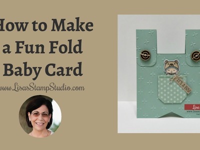 How to Make a Fun Fold Baby Card