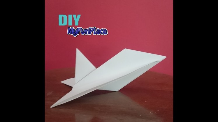 How To Make A Stealth Fighter Paper Airplane