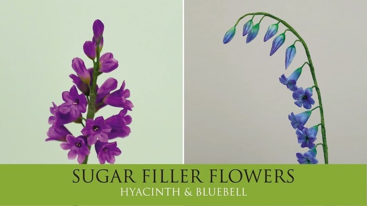 How to Make Hyacinth, Bluebell | Sugar Filler Flowers Part 5