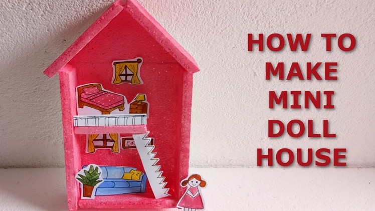 How to make mini doll house