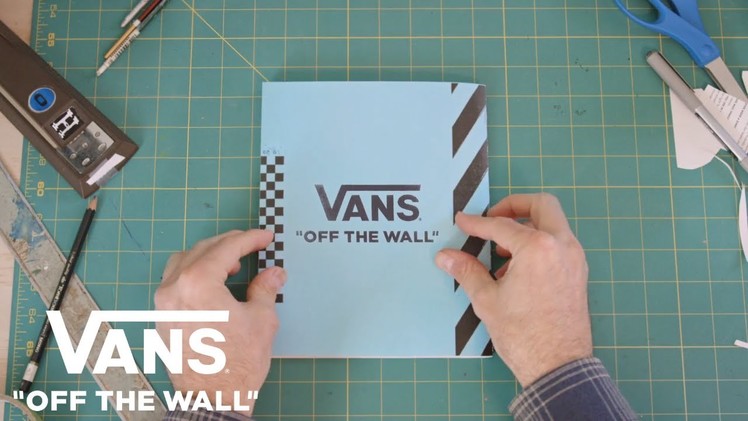 PAPER, SCISSORS, IDEA – HERE’S WHAT YOU NEED TO MAKE A ZINE | THIS IS “OFF THE WALL” | VANS