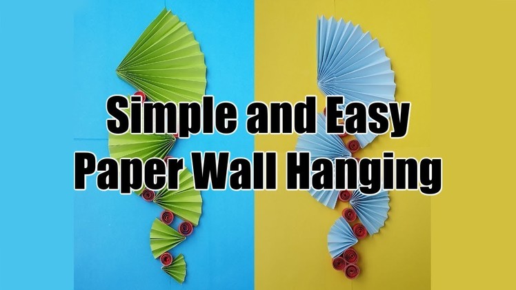 Simple and Easy Paper Wall Hanging