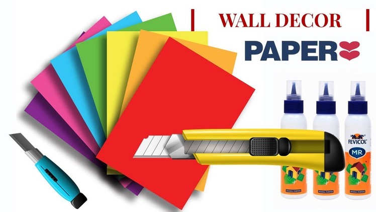 Wall Decor idea with Paper | DIY Wall Decor Ideas with Paper | Paper Craft Wall Decor